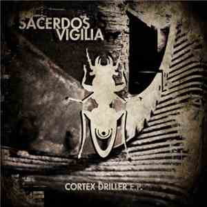 Sacerdos Vigilia - Cortex Driller E​.​P.
