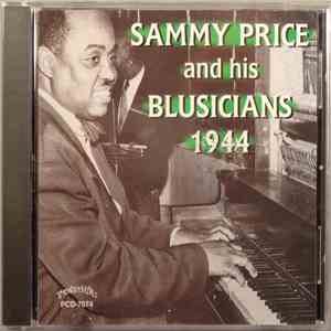 Sammy Price And His Blusicians - 1944 World Jam Session