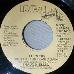 Shaun Nielsen - Lets Try And Fall In Love Again
