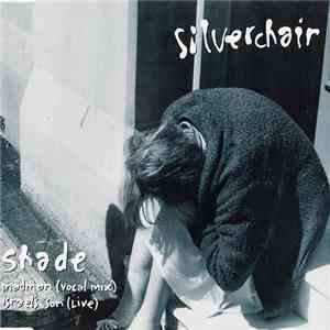 Silverchair - Shade