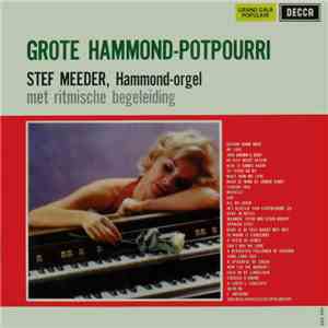 Stef Meeder - Grote Hammond-Potpourri