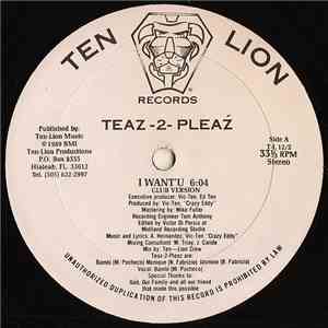 Teaz-2-Pleaź - I Want'U