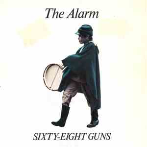 The Alarm - Sixty-Eight Guns