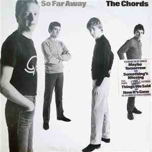 The Chords  - So Far Away