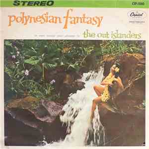 The Out-Islanders - Polynesian Fantasy