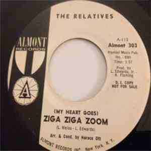 The Relatives - Ziga Ziga Zoom
