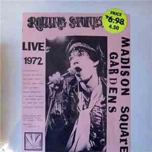 The Rolling Stones - Madison Square Gardens Live 1972