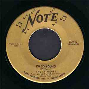The Students - I'm So Young / Everyday Of The Week