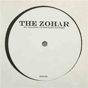 The Zohar - My Grandpa At The Ford Factory