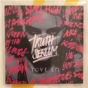 Tove Lo - Truth Serum