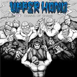 Upper Hand - Chains Of Shame