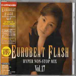 Various - Eurobeat Flash Vol. 17 - Hyper Non-Stop Mix
