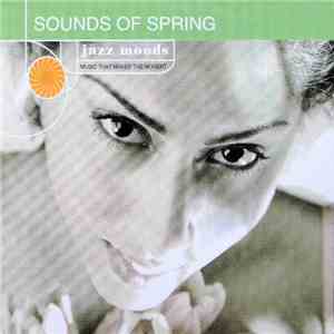 Various - Jazz Moods: Sounds Of Spring