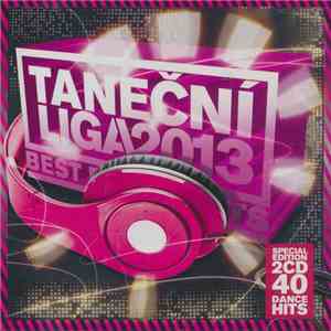 Various - Taneční Liga - Best Dance Hits 2013