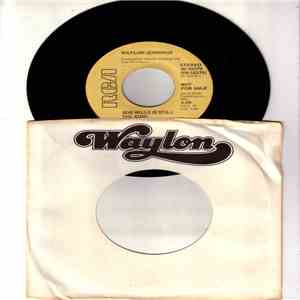 Waylon Jennings - Are You Sure Hank Done It This Way