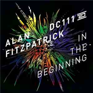 Alan Fitzpatrick - In The Beginning