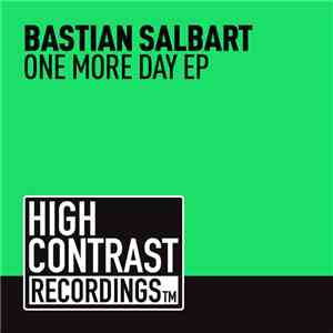 Bastian Salbart - One More Day EP