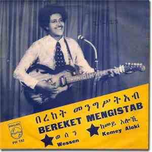 Bereket Mengistab - Wessen / Kemey Aloki