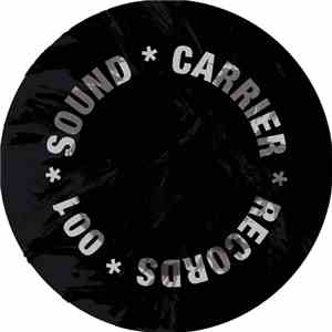 Chris Carrier - Sound Carrier Records 001