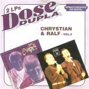 Chrystian & Ralf - 2 LPS Dose Dupla Vol. 3