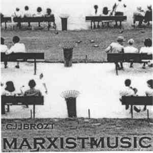 Cjjbrozt - Marxistmusic