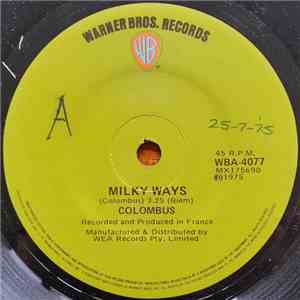 Colombus - Milky Ways / Sunshine