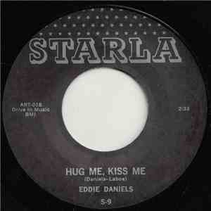 Eddie Daniels  - Hurry Baby / Hug Me, Kiss Me