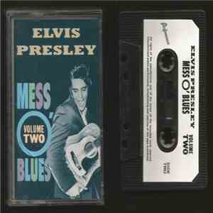 Elvis Presley - Mess O' Blues Volume Two