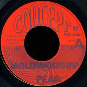 Fear - Wildwoodin'