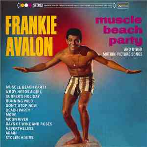 Frankie Avalon - Muscle Beach Party And Other Motion Picture Songs