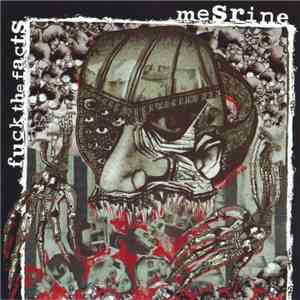 Fuck The Facts / Mesrine - Fuck The Facts / Mesrine