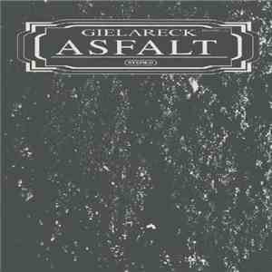 Gielareck - Asfalt