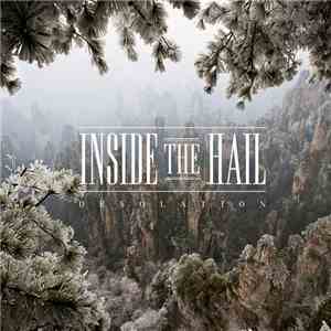 Inside The Hail - Desolation