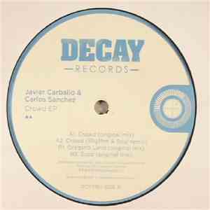Javier Carballo & Carlos Sanchez - Crowd EP