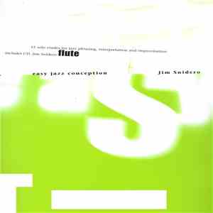 Jim Snidero - Easy Jazz Conception For Flute