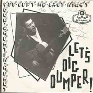 Johnny Dumper - You Left Me Last Night