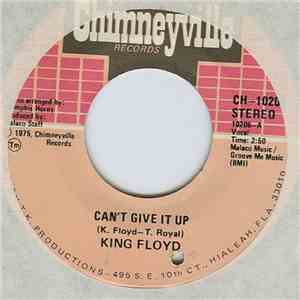 King Floyd - Can't Give It Up / I'm Gonna Fall In Love With You