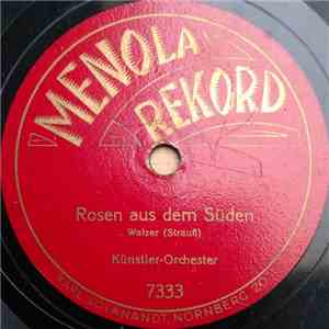 Künstler-Orchester - Rosen Aus Dem Süden / Geschichten Aus Dem Wiener Wald