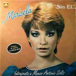 Marisela - Sin El...