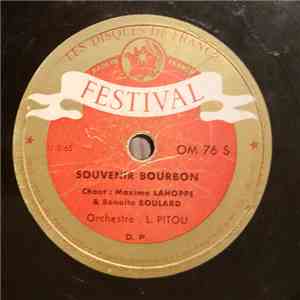 Maxime Lahoppe & Benoîte Boulard, Orchestre : L. Pitou - Souvenir Bourbon / Agnès