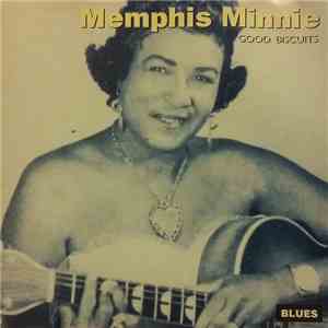 Memphis Minnie - Good Biscuits