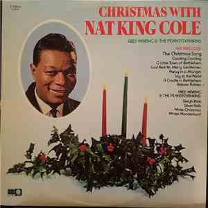Nat King Cole, Fred Waring & The Pennsylvanians - Christmas With Nat King C ...