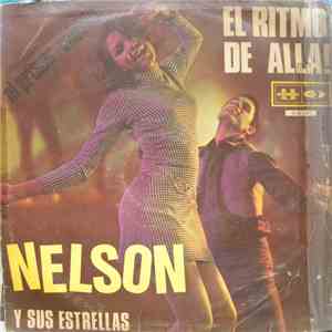 Nelson Y Sus Estrellas - El Ritmo De Alla!