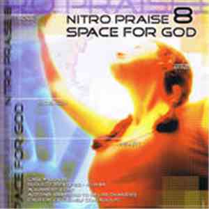 Nitro Praise 8 - Space For God