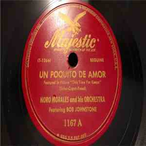 Noro Morales & His Orchestra - Un Poquito De Amor/Pan, Pan, Pan