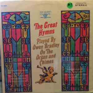 Owen Bradley - The Great Hymns Played By Owen Bradley On The Organ And Chim ...