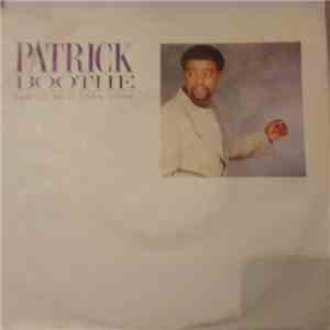 Patrick Boothe - Easier Said Than Done