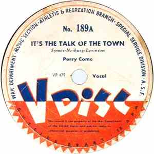 Perry Como / Phil Brito - It's The Talk Of The Town / The Hills Of Old Virg ...
