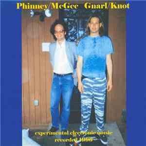 Phinney / McGee - Gnarl/Knot