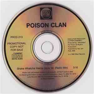 Poison Clan - Shake Whatcha Mama Gave Ya'